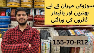 Best Tyres For Suzuki Mehran  15570R12 [upl. by Adnovaj405]