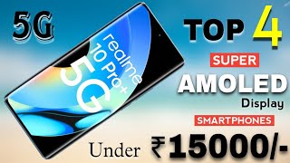 2023 Top 4 Super Amoled Display 120Hz Under ₹15000  DSLR Camera 4k Ois  SD778G 5G  In December [upl. by Alleunam]