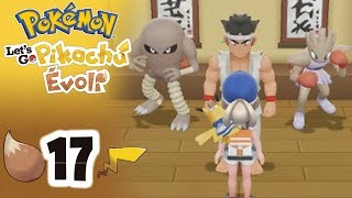 TYGNON OU KICKLEE   Pokémon Lets Go Pikachu  Épisode 17 [upl. by Nogem]