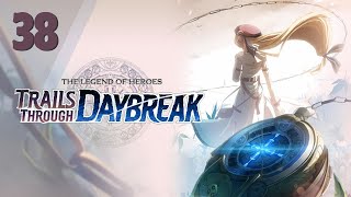 【Day  38】【Finale】 PT6 🌟 Trails Through Daybreak 🌟【First Playthrough】 [upl. by Hallutama]