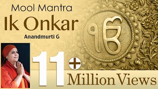 Mool Mantra Ik Onkar  108 Times Chanting of Mool Mantra  Gurbani [upl. by Olifoet]