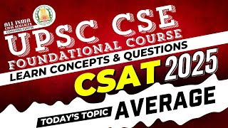 CSAT 2025  Average  Ms T Divya  UPSC CSE Prelims Foundation Course [upl. by Arluene14]