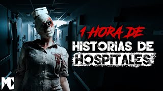 1 Hora de Historias ATERRADORAS de Hospitales Recopilación │ MundoCreepy [upl. by Benetta]