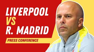 Liverpool vs Real Madrid  Arne Slot Press Conference [upl. by Cirnek]