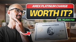 ₹70000 for Amex Platinum Charge card  Worth it Why did I get it  Honest review  2024 India [upl. by Lanor465]