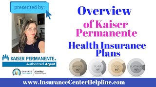 Kaiser Permanente health insurance plans in California all you need to know to get the best insuran [upl. by Maillij]