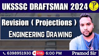 UKSSSC Draftsman Revision  Projections Engineering Drawing  By  Pramod Sir  Tech Pathshala [upl. by Bonns639]