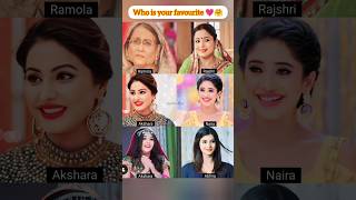 Ramola 🆚 Rajshri 🆚 Akshara 🆚 Naira 🆚 Akshu 🆚Abhira yrkhh shortsfeed shorts [upl. by Mirna]