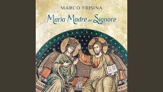 Gloria Maria Madre del Signore [upl. by Reiter475]