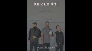 BEKLENTİ KISA FİLM [upl. by Ainessey722]