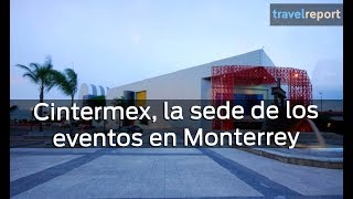 Cintermex Monterrey [upl. by Aihtak]