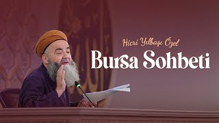 Hicrî Yılbaşı Özel Bursa Sohbeti 6 Temmuz 2024 [upl. by Aundrea]