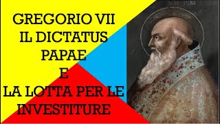 GREGORIO VII E LA LOTTA PER LE INVESTITURE [upl. by Inalan]