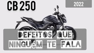 CB 250 Twister 2022  Defeitos que ninguém te fala [upl. by Garrott]