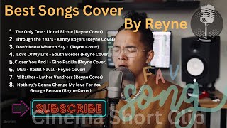 Best Cover Songs By Reyne  Mix Lyrics [upl. by Hauser]