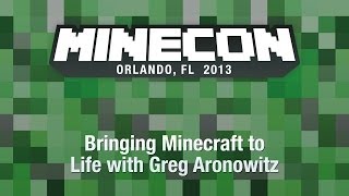 Bringing Minecraft to Life with Greg Aronowitz  MINECON 2013 Panel [upl. by Rihana343]