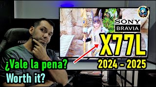 SONY X77L REVIEW 2024  2025  ¿VALE LA PENA  SMART TV 4K  PANEL ADS  DIRECT LED [upl. by Aerb225]