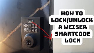 How to LockUnlock a Weiser SmartCode Lock [upl. by Powel604]