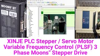 XINJE PLC Stepper  Servo Motor Variable Frequency Control PLSF 3 Phase Moonsquot Stepper Drive [upl. by Wing]