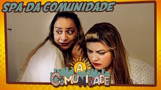 A COMUNIDADE  SPA NA COMUNIDADE [upl. by Patsy440]