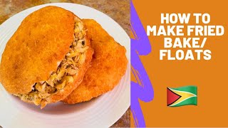 How to make fried bake floats Guyanese Style Thru Alicia eyes Guyanese YouTuber [upl. by Laidlaw949]