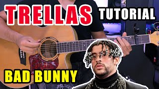 Cómo tocar quotTrellasquot de Bad Bunny en Guitarra Tutorial  PDF GRATIS [upl. by Ainedrag]