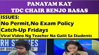 PANAYAM KAY TDC CHAIR BENJO BASAS No Permit No Exam PolicyCatchUp Fridays wildtvoreg deped [upl. by Shaner]