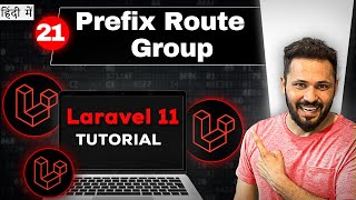 Laravel 11 tutorial in Hindi 21 Route Group with Prefix [upl. by Idnak]