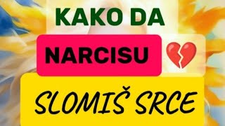 KAKO DA NARCISU SLOMIŠ SRCE [upl. by Yessej]