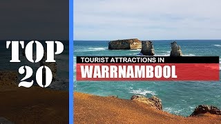 TOP 20 WARRNAMBOOL Attractions Things to Do amp See [upl. by Nylirac]