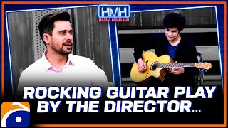 Rocking Guitar play by the Director  The Glassworker  Hasna Mana Hai  Tabish Hashmi  Geo News [upl. by Peednus]