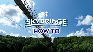 SkyBridge Michigan How To [upl. by Christophe]