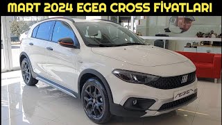 MART 2024 Fiat Egea Cross Fiyat Listesi  En Ucuz Cross 1 Milyon [upl. by Suravat917]