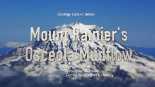 Mount Rainiers Osceola Mudflow [upl. by Everara]