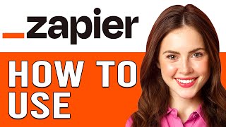 Zapier Tutorial 2024How To Set Up amp Use Zapier Step By Step [upl. by Christi]