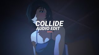 collide spedup  justine skye ft tyga edit audio [upl. by Haduj]