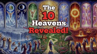 The 10 Heavens According to Enoch Ancient Mysteries Revealed [upl. by Astred261]