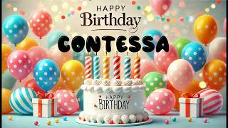 Happy Birthday CONTESSA Happy Birthday Song Birthday Wishes Birthday Party [upl. by Leuams]