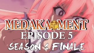 Medaka MENT Medaka Box Abridged  Episode 5 Season 1 Finale [upl. by Wyatan176]