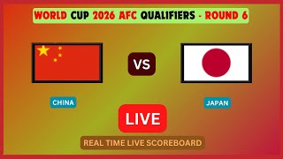 China Vs Japan LIVE Score UPDATE Today World Cup 2026 AFC Qualifiers Soccer Football Nov 19 2024 [upl. by Anitsim]