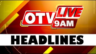 9AM Headlines  23rd October 2024  Odisha TV  OTV [upl. by Alyk149]