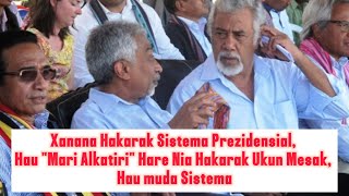 Mari Alkatiri Xanana Lakohi mantein iha FRETILIN Hau Muda Sistema ba Semi Prezidensial [upl. by Jamaal613]