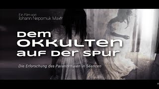 Trailer  quotDem Okkulten auf der Spurquot [upl. by Melicent]