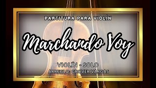 Marchando Voy  Dúo Zimrah  Solo Violín  Partitura [upl. by Eceela296]