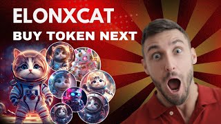 ELONXCAT NFT COLLECTION PRESALE  BUY TOKEN NEXT HIDDEN GEM X100 SOON [upl. by Errick303]