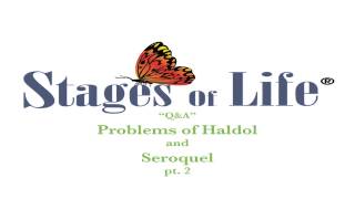 QA Problems of Haldol and Seroquel pt2 [upl. by Zarihs225]