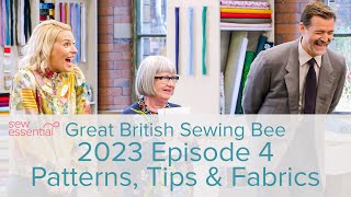 Great British Sewing Bee 2023 Episode 4  Patterns Tips amp Fabrics [upl. by Lorena]