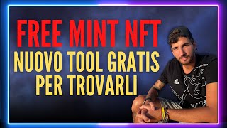 NFT Free Mint Nuovo Tool GRATIS per trovarli [upl. by Gildus325]