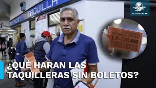 Se van los boletos pero… ¿qué pasará con las taquilleras [upl. by Pilihp]