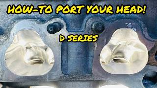 HOWTO PORT YOUR CYLINDER HEAD  VALVE LAPPING DIY DSERIESdiy porting honda dseries d16 [upl. by Knorring75]